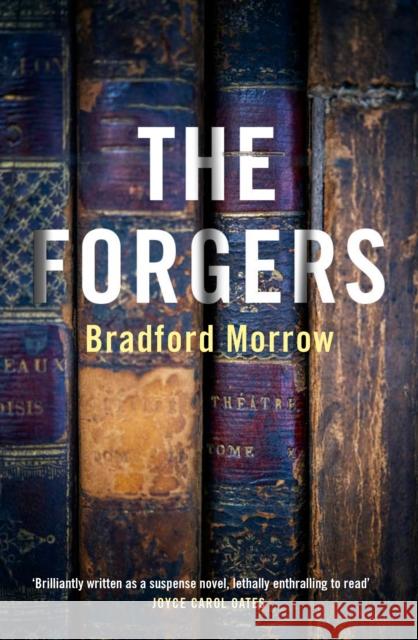 The Forgers Bradford (Author) Morrow 9781611854602