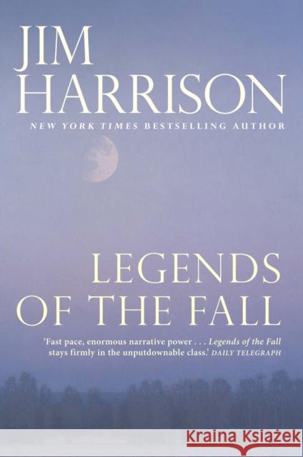 Legends of the Fall Harrison, Jim 9781611855234