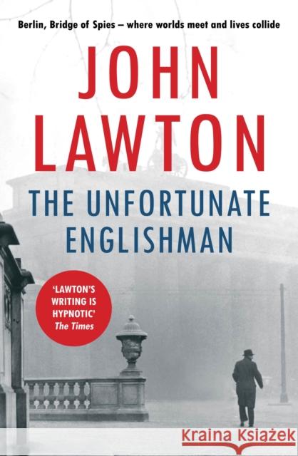 The Unfortunate Englishman John (Author) Lawton 9781611855449