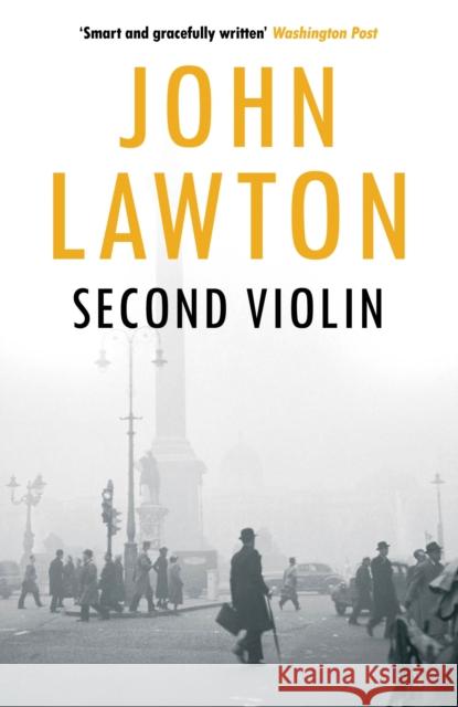 Second Violin John Lawton 9781611855869 Grove Press / Atlantic Monthly Press