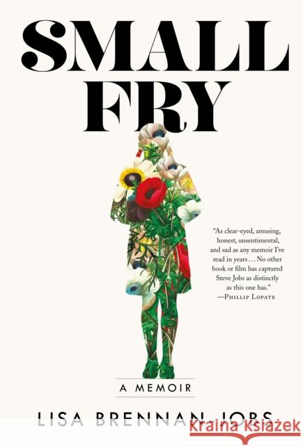 Small Fry Lisa Brennan-Jobs 9781611856286 Grove Press / Atlantic Monthly Press