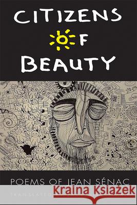 Citizens of Beauty: Poems of Jean Sénac Senac, Jean 9781611861990