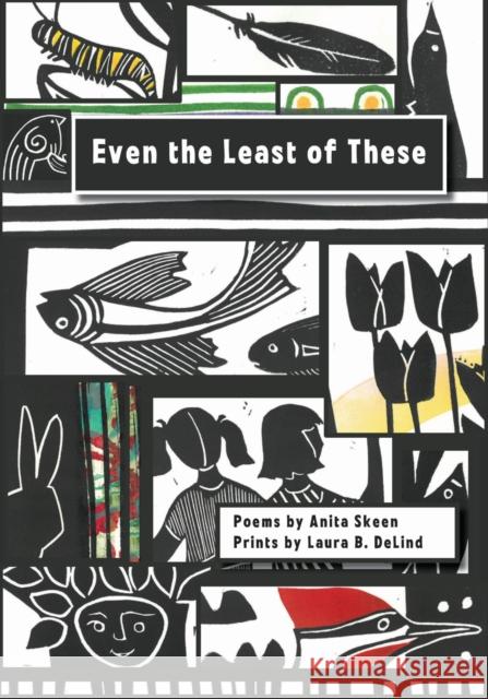 Even the Least of These Anita Skeen Laura B. Delind 9781611864915 Michigan State University Press