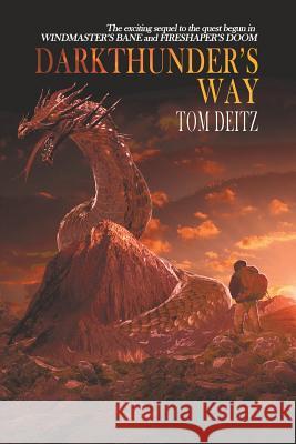 Darkthunder's Way (David Sullivan, #3) Tom Deitz   9781611877250 Untreed Reads Publishing