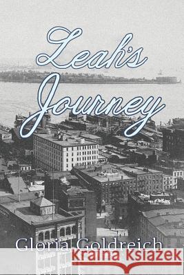 Leah's Journey Gloria Goldreich 9781611878011 Untreed Reads Publishing