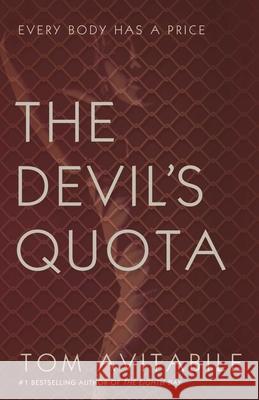Devil's Quota Tom Avitabile 9781611881929 Story Plant