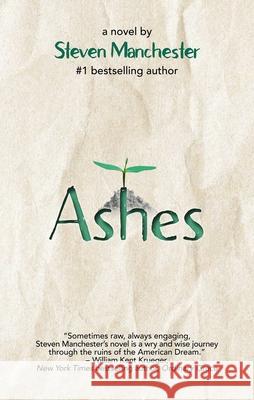 Ashes Steven Manchester 9781611882599 Story Plant