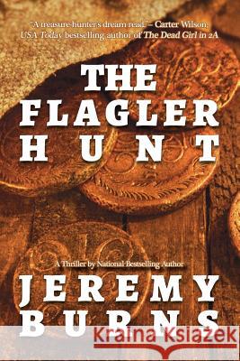 The Flagler Hunt Jeremy Burns 9781611882674