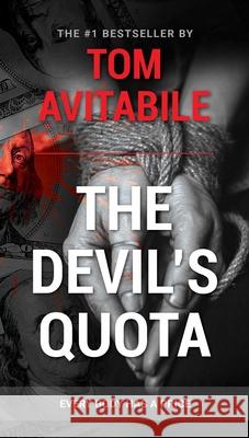 The Devil's Quota Tom Avitabile 9781611883145 Story Plant