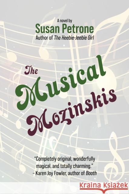 The Musical Mozinskis Susan Petrone 9781611883732