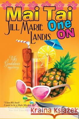 Mai Tai One On Jill Marie Landis 9781611940442 Bell Bridge Books