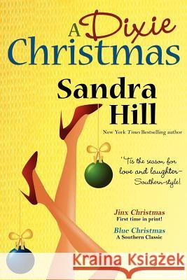 A Dixie Christmas Sandra Hill 9781611940800 Bell Bridge Books