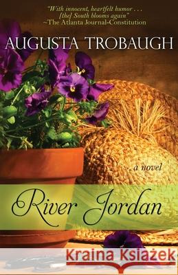 River Jordan Augusta Trobaugh 9781611940947