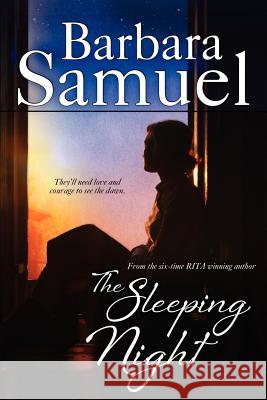 The Sleeping Night Barbara Samuel 9781611941272