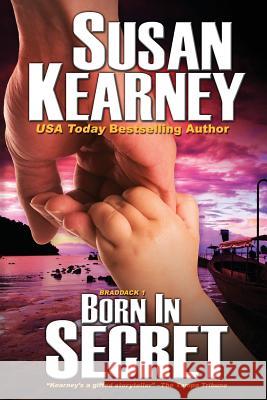 Born in Secret Susan Kearney 9781611945010