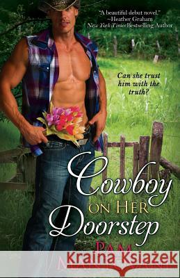 Cowboy on Her Doorstep Pam Mantovani 9781611945171 Bell Bridge Books