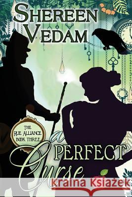 A Perfect Curse Shereen Vedam 9781611946383