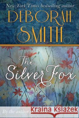 The Silver Fox Deborah Smith 9781611947694