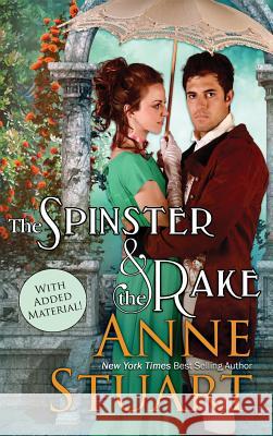 Spinster and the Rake Anne Stuart 9781611948035