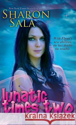 Lunatic Times Two Sharon Sala 9781611949179 Bell Bridge Books