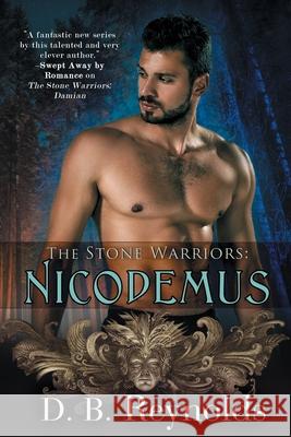 The Stone Warriors: Nicodemus D B Reynolds 9781611949995 Imajinn Books