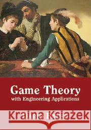 Game Theory with Engineering Applications Bauso, Dario 9781611974270