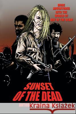 Sunset of the Dead: A Zombie Novel Giangregorio, Anthony 9781611990782 Living Dead Press