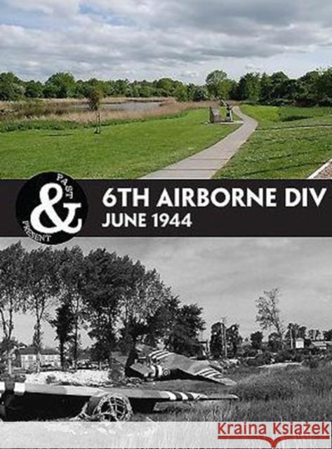 6th Airborne: Normandy 1944  9781612004211 Casemate