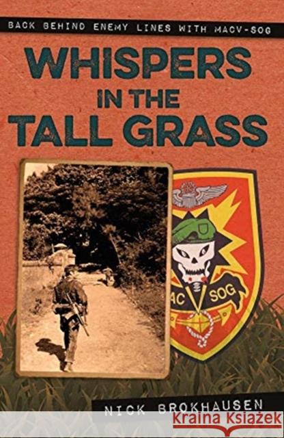 Whispers in the Tall Grass Nick Brokhausen 9781612007755 Casemate