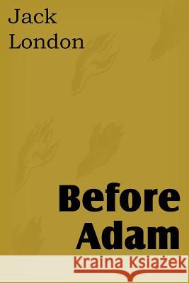 Before Adam Jack London 9781612034744