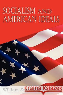 Socialism and American Ideals William Starr Myers 9781612035048