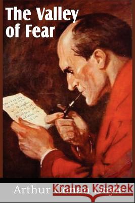 The Valley of Fear Arthur Conan Doyle 9781612035550 Bottom of the Hill Publishing