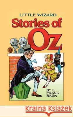 Little Wizard Stories of Oz L. Frank Baum 9781612035673