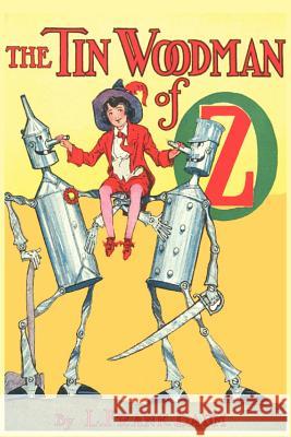 The Tin Woodman of Oz L. Frank Baum 9781612035734