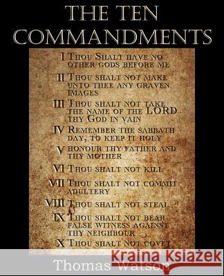 The Ten Commandments Thomas, Jr. Watson 9781612036182 Bottom of the Hill Publishing