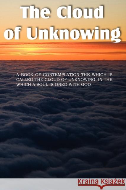 The Cloud of Unknowing Evelyn Underhill 9781612036243 Bottom of the Hill Publishing