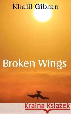 Broken Wings Khalil Gibran 9781612039916