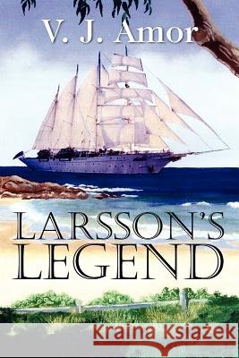 Larsson's Legend V. J. Amor 9781612043913