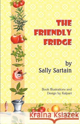 The Friendly Fridge Sally Sartain 9781612044972