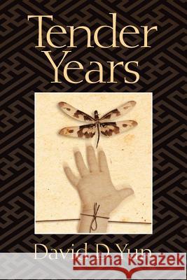 Tender Years David D. Yun 9781612046587 Strategic Book Publishing