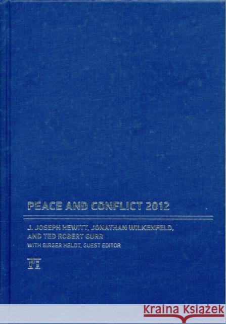 Peace and Conflict 2012 J Joseph Hewitt 9781612050898 0