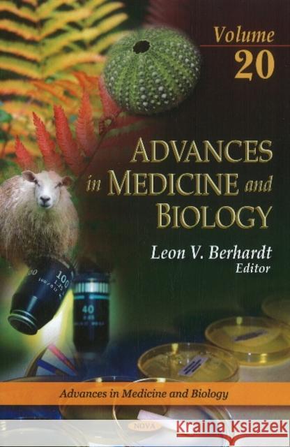 Advances in Medicine & Biology: Volume 20 Leon V Berhardt 9781612091358 Nova Science Publishers Inc