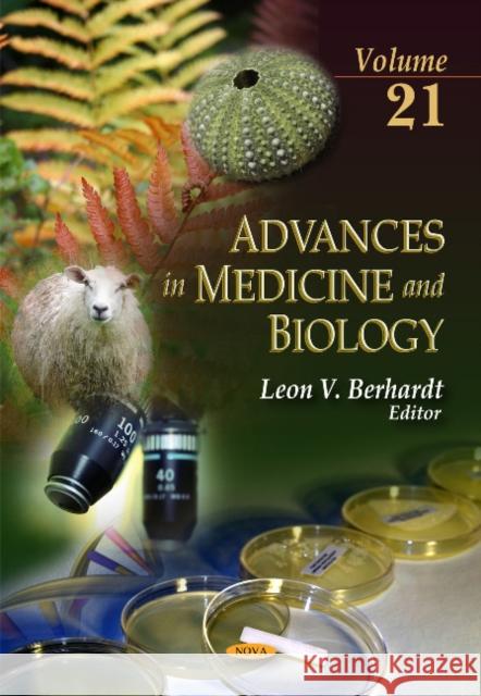 Advances in medicine & biology: Volume 21 Leon V Berhardt 9781612095394 Nova Science Publishers Inc