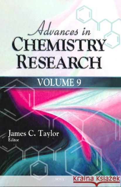 Advances in Chemistry Research: Volume 9 James C. Taylor 9781612097022 Nova Science Publishers Inc