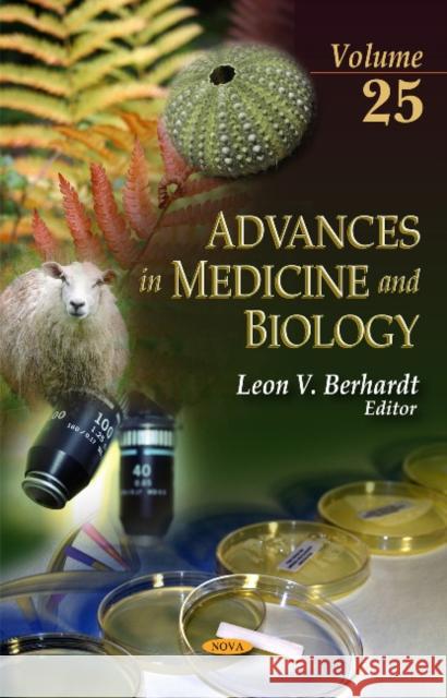 Advances in Medicine & Biology: Volume 25 Leon V Berhardt 9781612097978 Nova Science Publishers Inc