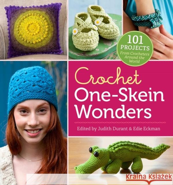 Crochet One-Skein Wonders(r): 101 Projects from Crocheters Around the World Durant, Judith 9781612120423 0