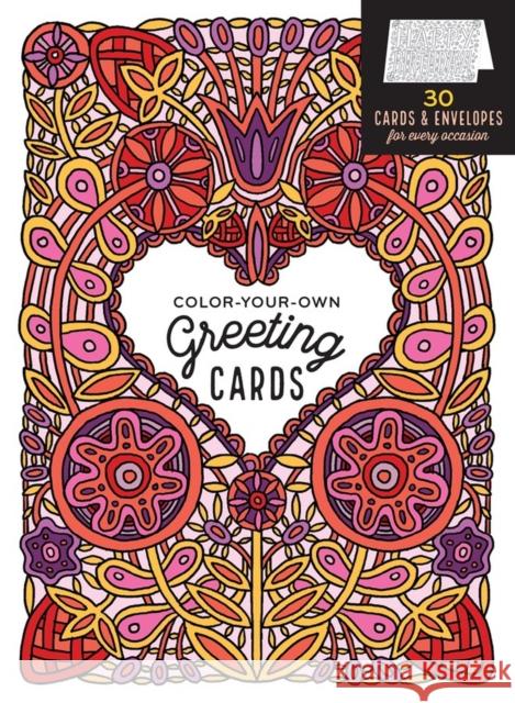 Color-Your-Own Greeting Cards: 30 Cards & Envelopes for Every Occasion Caitlin Keegan 9781612128856