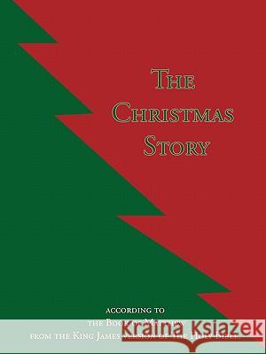 The Christmas Story The Kjv Bible from Th 9781612150062 Xulon Press