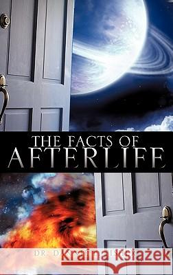 The Facts of Afterlife Dannie L Fisher, Dr 9781612150321 Xulon Press