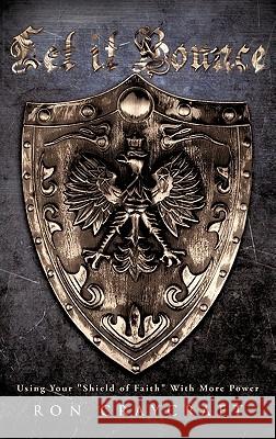 Let It Bounce Ron Craycraft 9781612153476 Xulon Press